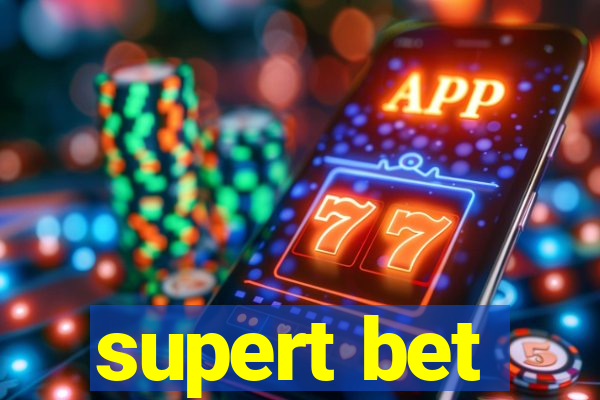 supert bet